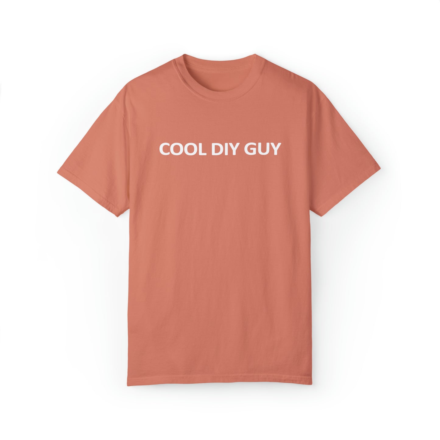 Unisex Garment-Dyed T-shirt - Cool DIY Guy Collection