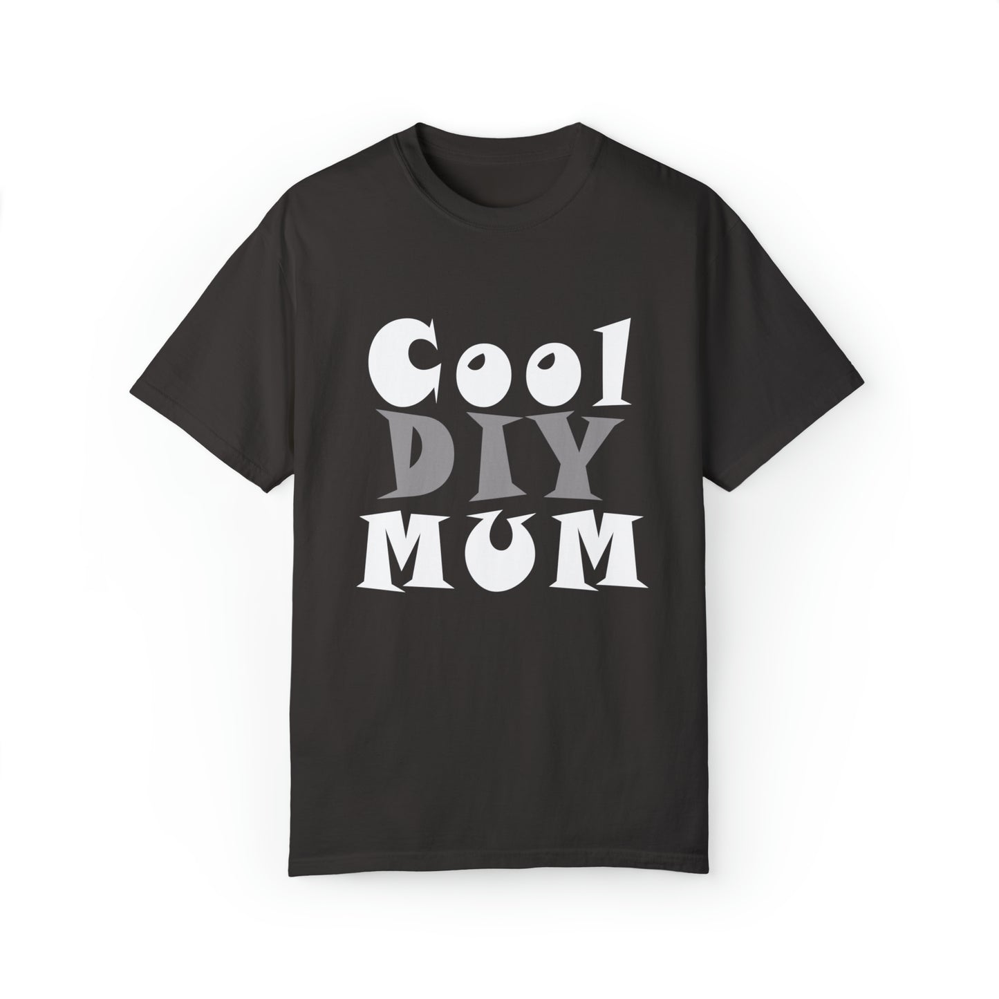 Unisex Garment-Dyed T-shirt - Cool DIY Mum Collection