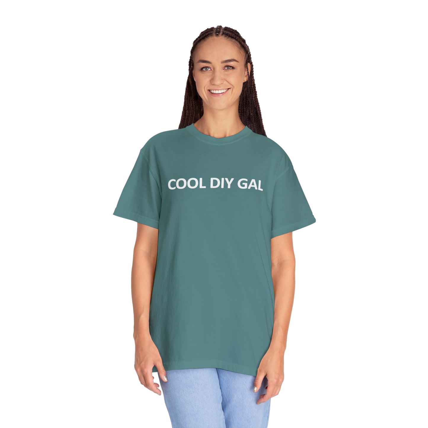 Unisex Garment-Dyed T-shirt - Cool DIY Gal Collection