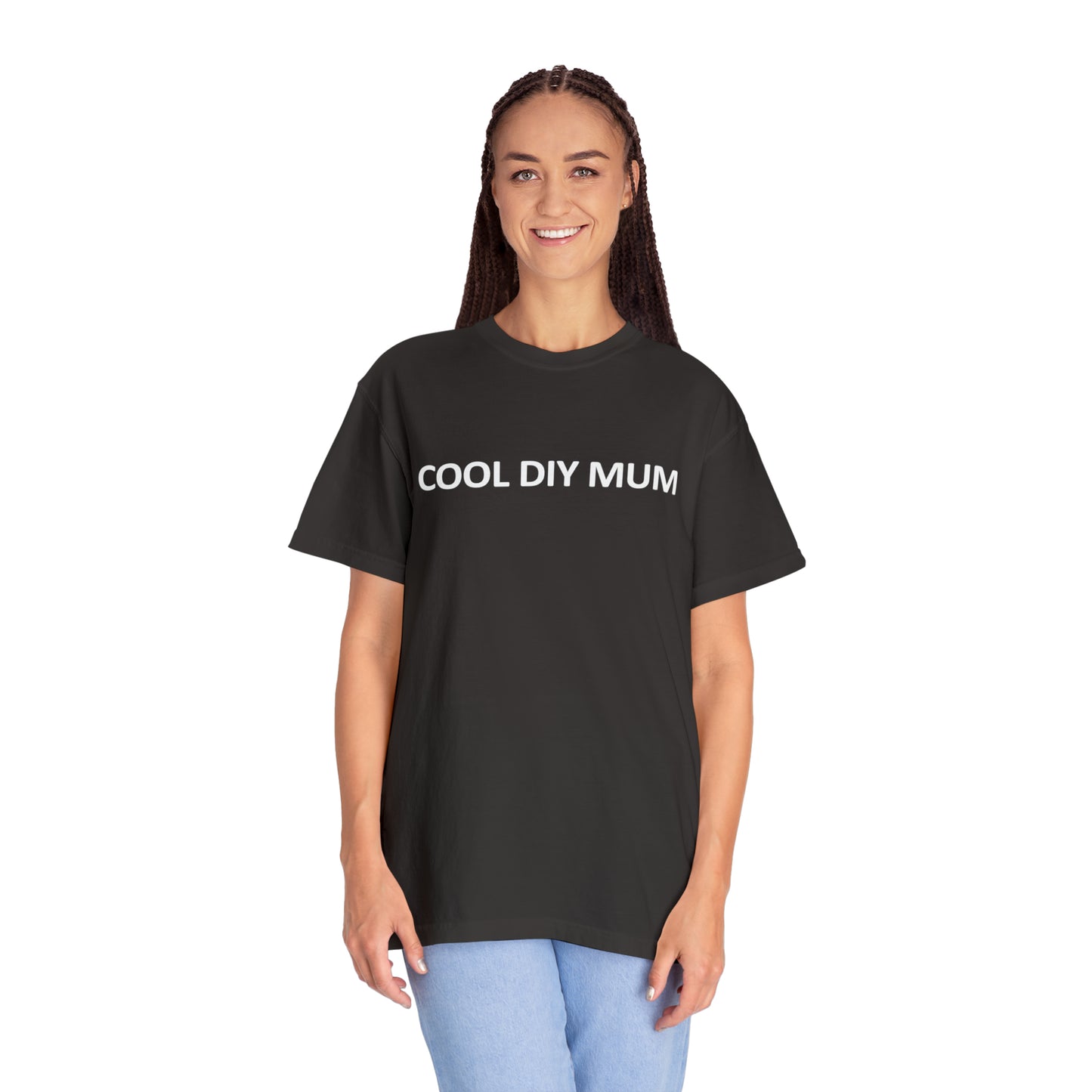 Unisex Garment-Dyed T-shirt - Cool DIY Mum Collection