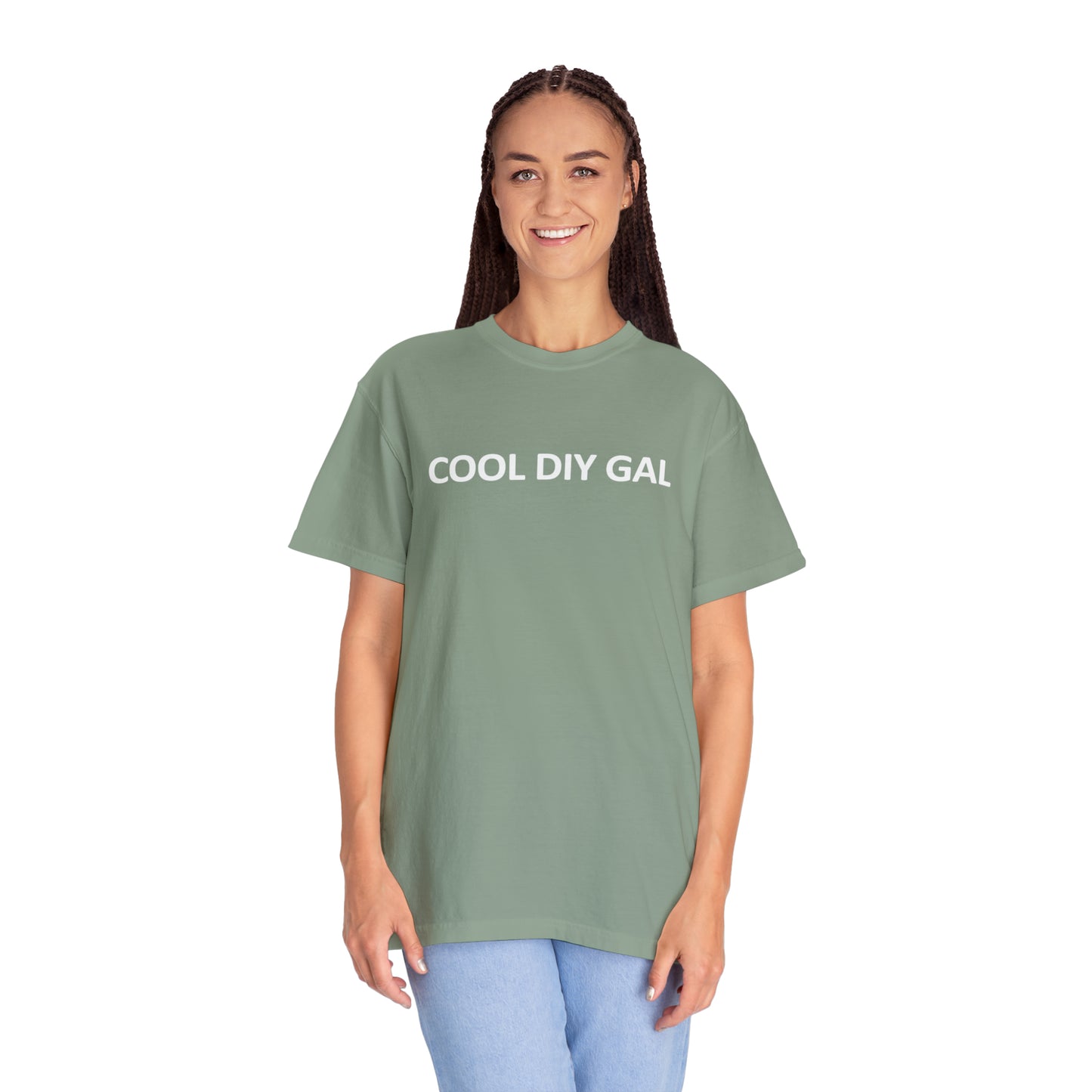 Unisex Garment-Dyed T-shirt - Cool DIY Gal Collection