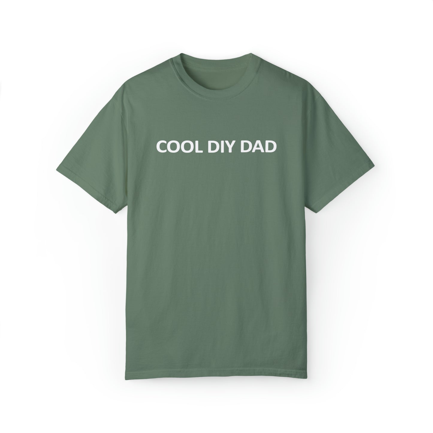 Unisex Garment-Dyed T-shirt - Cool DIY Dad Collection