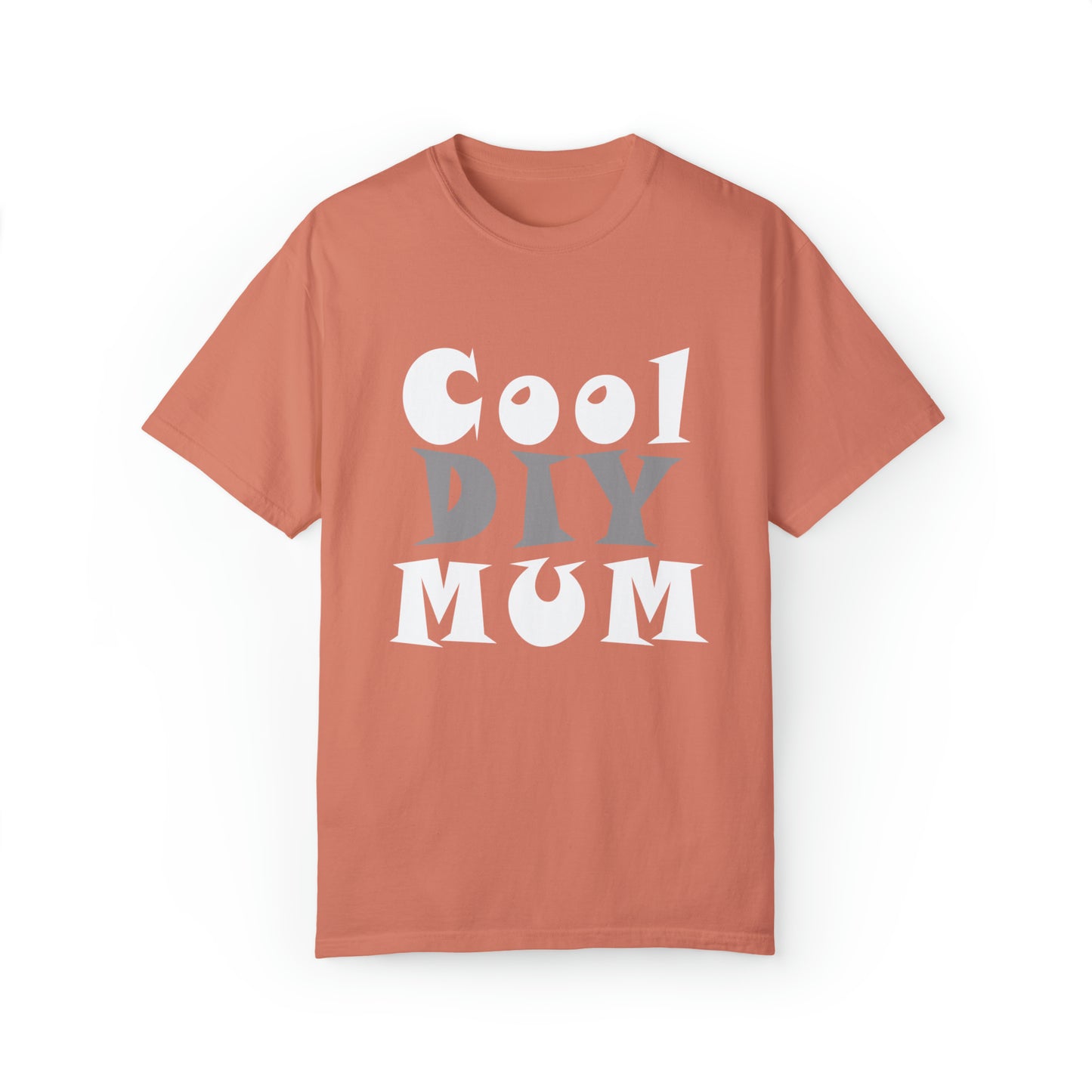Unisex Garment-Dyed T-shirt - Cool DIY Mum Collection