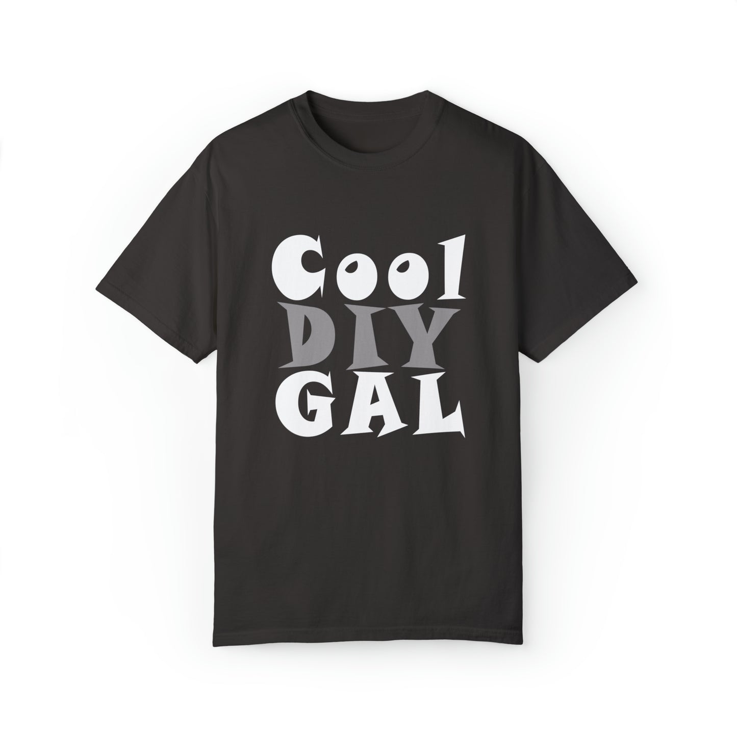 Unisex Garment-Dyed T-shirt - Cool DIY Gal Collection