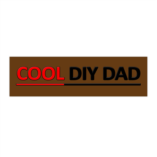 Cool DIY Dad Bumper Stickers