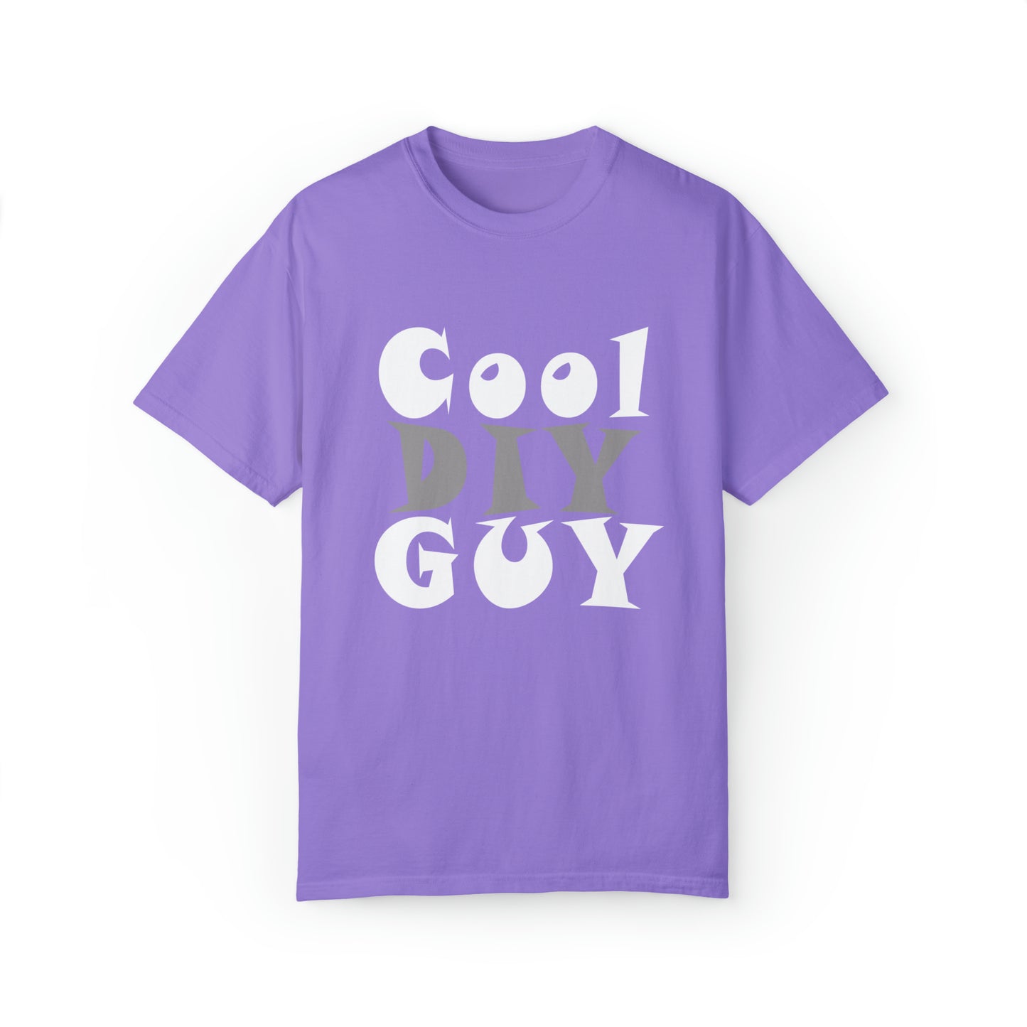 Unisex Garment-Dyed T-shirt - Cool DIY Guy Collection