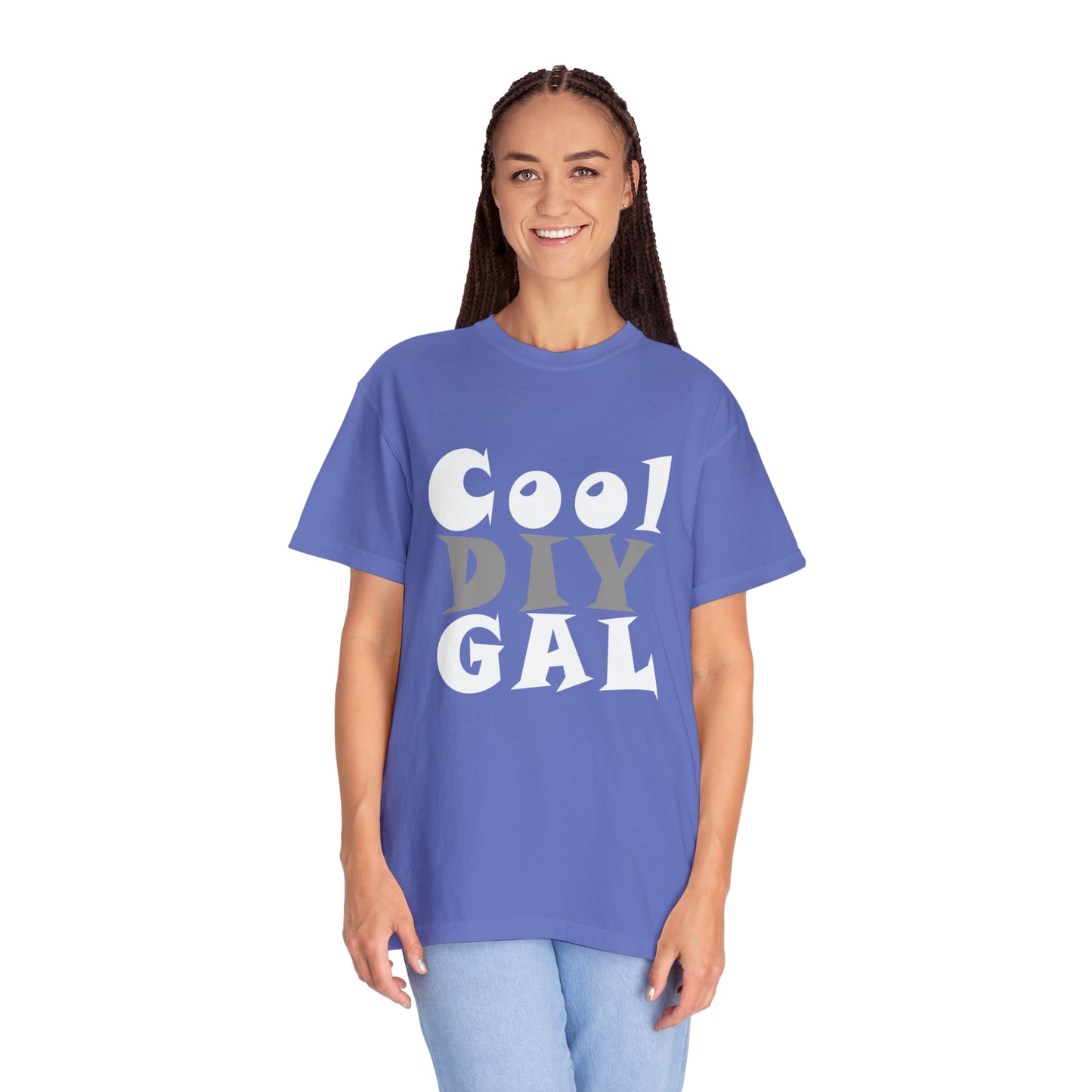 Unisex Garment-Dyed T-shirt - Cool DIY Gal Collection